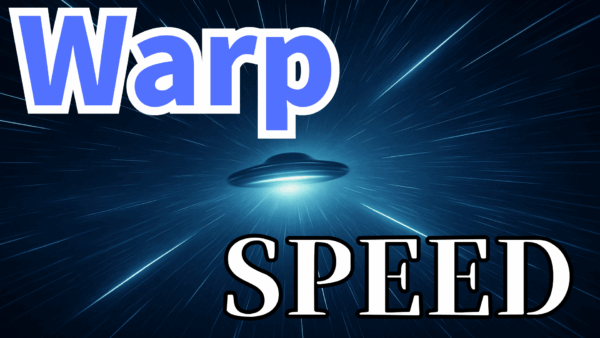 ワープスピード＜Warpの速度＞